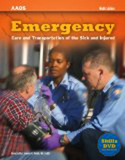 Emergency Care And Transportation Of The Sick And Injured by Andrew N