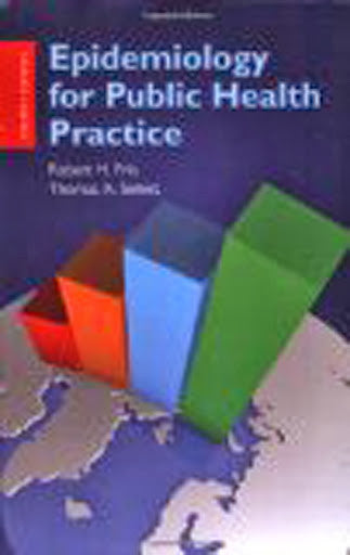 Epidemiology For Public Health Practice by Robert Friis