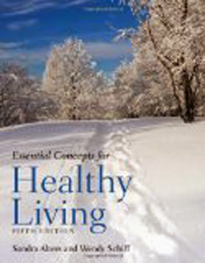 Essential Concepts For Healthy Living by Alters Schiff and Jeff Housman