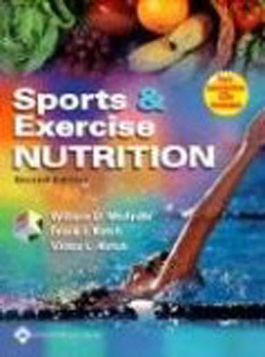 Sports And Exercise Nutrition by William D McArdle