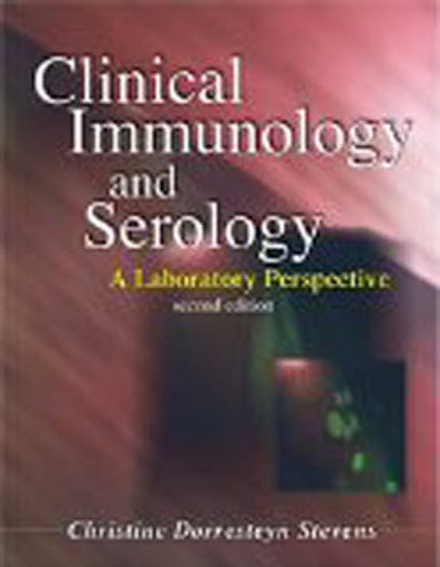 Clinical Immunology And Serology by Christine Stevens