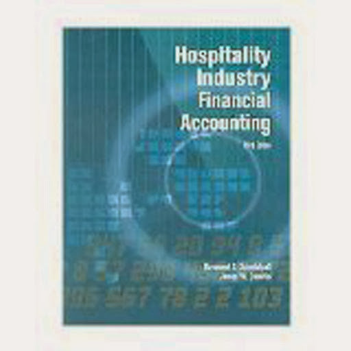 Hospitality Industry Financial Accounting by Raymond S Schmidgall