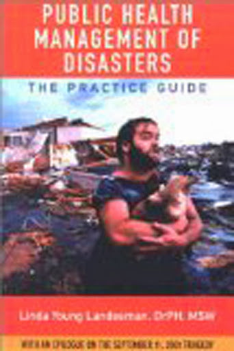 Public Health Management of Disasters by Linda Young Landesman