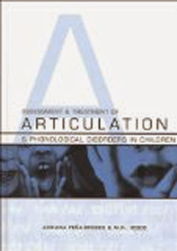 Assessment And Treatment Of Articulation And Phonological Disorders
