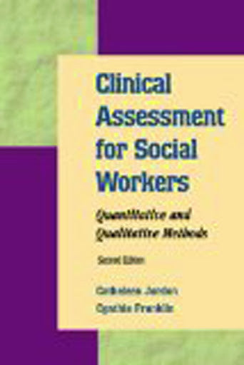 Clinical Assessment For Social Workers by Catheleen Jordan