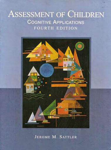 Assessment of Children by Jerome M Sattler
