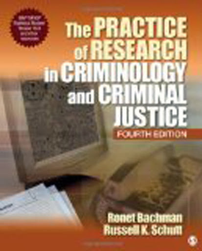 Practice of Research In Criminology And Criminal Justice by Bachman
