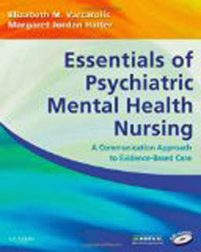 Essentials of Psychiatric Mental Health Nursing by Varcarolis
