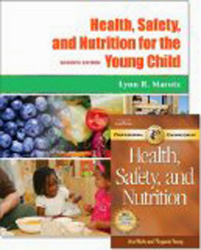 Health Safety And Nutrition For The Young Child by Lynn R Marotz