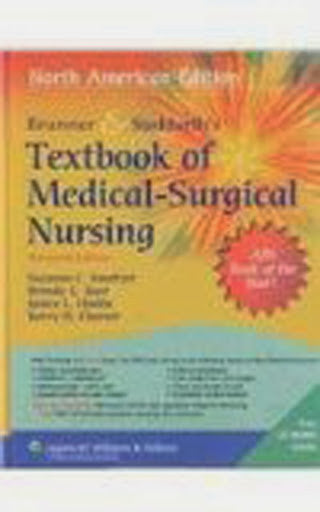 Brunner And Suddarth's Textbook Of Medical Surgical Nursing by