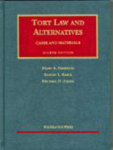 Tort Law And Alternatives by Marc A Franklin