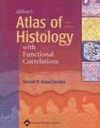 Atlas of Histology With Functional Correlations by Victor P Eroschenko