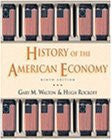 History of The American Economy by Gary M Walton