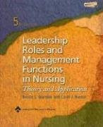 Leadership Roles And Management Functions In Nursing by Marquis