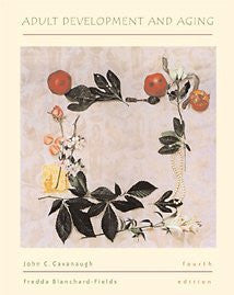 Adult Development And Aging by WA ORTH THOMSON LEARNING / Cavanaugh