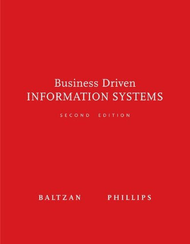 Business Driven Information Systems by Paige Baltzan