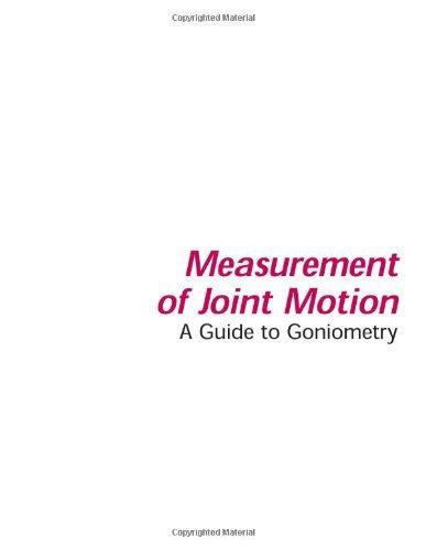 Measurement of Joint Motion by Cynthia Norkin