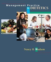 Management Practice In Dietetics by Nancy R Hudson