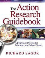 The Action Research Guidebook by Richard D Sagor