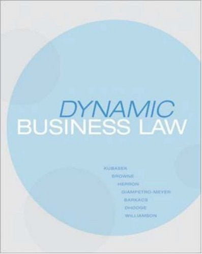 Dynamic Business Law by Nancy Kubasek