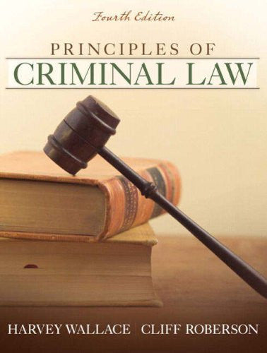 Principles of Criminal Law by Harvey Wallace
