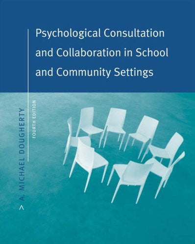 Psychological Consultation And Collaboration In School And Community