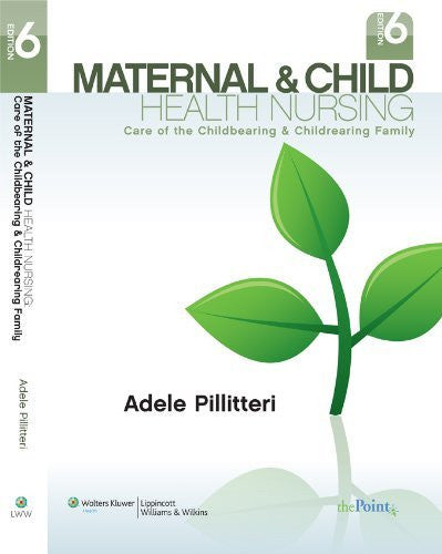 Maternal And Child Health Nursing by Adele Pillitteri