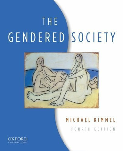 The Gendered Society by Michael Kimmel
