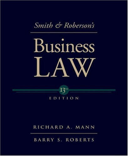 Smith And Roberson's Business Law by Richard A Mann / Smith Roberson