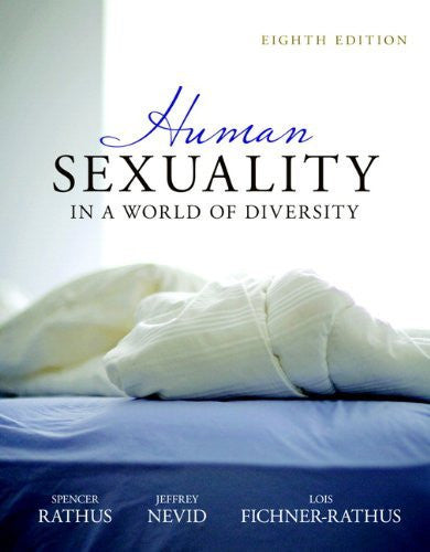 Human Sexuality In A World of Diversity by Spencer A Rathus