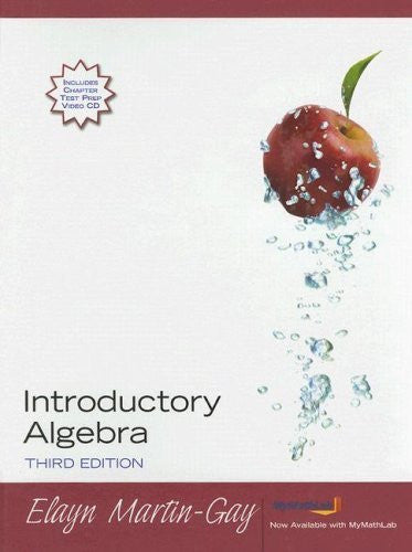 Introductory Algebra by Elayn Martin-Gay