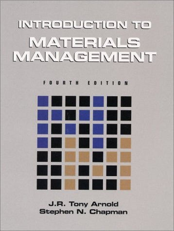 Introduction To Materials Management by JR Tony Arnold