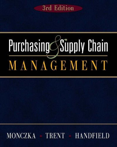 Purchasing And Supply Chain Management by Robert M Monczka