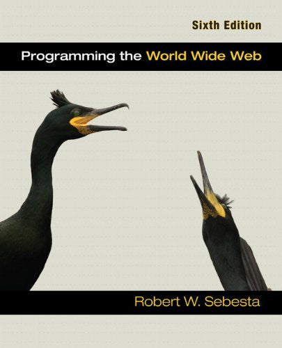 Programming The World Wide Web by Robert W Sebesta