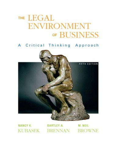 Legal Environment of Business by Nancy K Kubasek