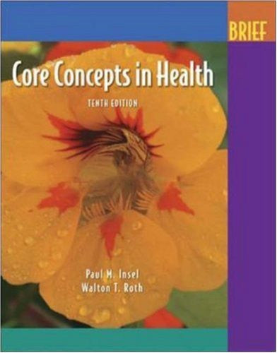 Connect Core Concepts In Health Brief Version by Paul M Insel