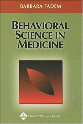 Behavioral Science In Medicine by Barbara Fadem
