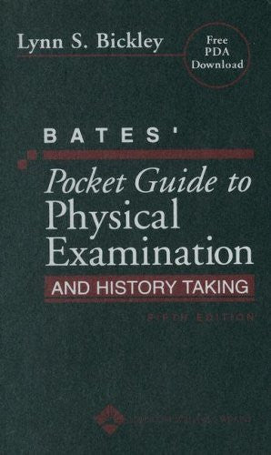 Bates' Pocket Guide To Physical Examination And History Taking Bickley