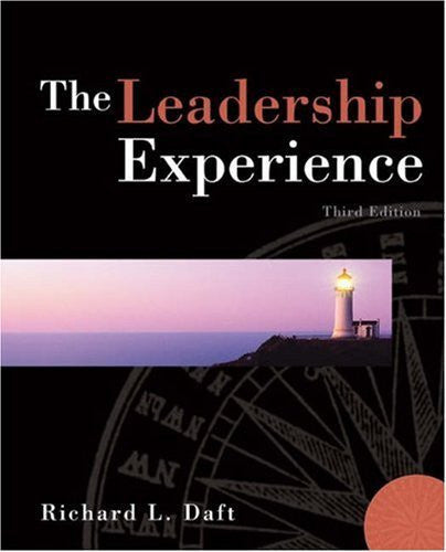 The Leadership Experience by Richard L Daft