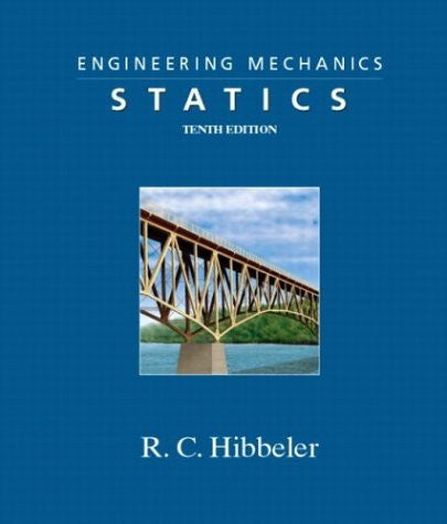 Engineering Mechanics Statics by Russell C Hibbeler