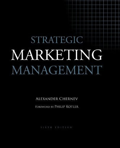 Strategic Marketing Management by Alexander Chernev