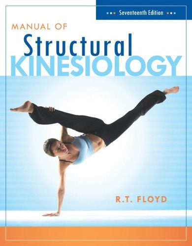 Manual of Structural Kinesiology by R T Floyd
