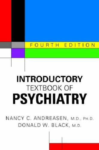 Introductory Textbook Of Psychiatry by Nancy C Andreasen / Black