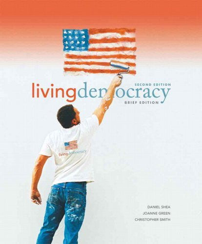 Living Democracy by Daniel M Shea
