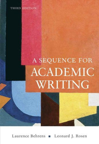 A Sequence For Academic Writing by Laurence Behrens