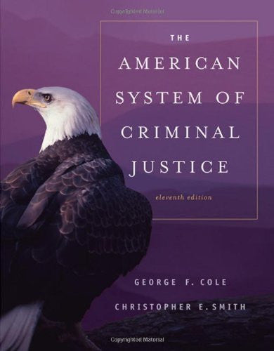 The American System of Criminal Justice by George F Cole