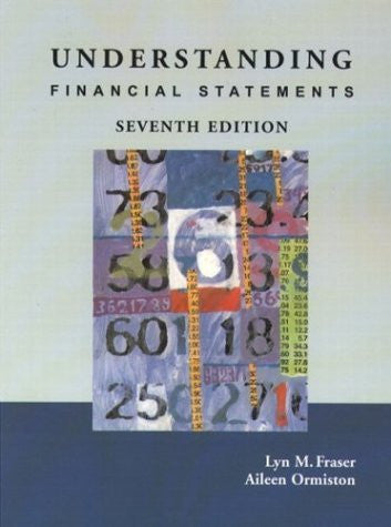 Understanding Financial Statements by Lyn M Fraser / Ormiston