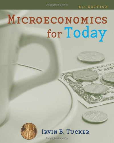 Microeconomics For Today by Irvin B Tucker