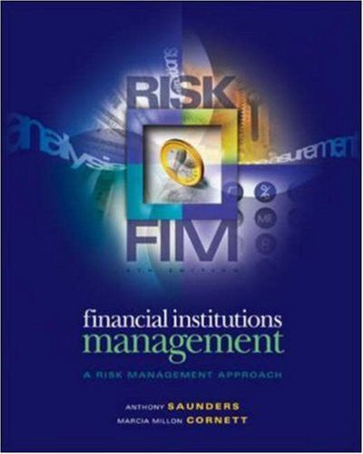 Financial Institutions Management by Anthony Saunders