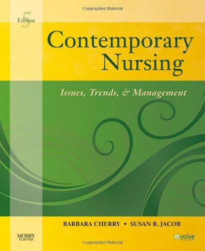 Contemporary Nursing by Barbara Cherry DNSc A NEA-BC